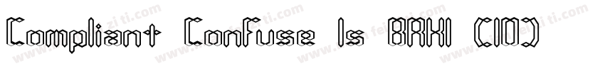Compliant Confuse 1s BRK1 (10)字体转换